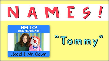 Learning Names with Mr. Clown: "Tommy"