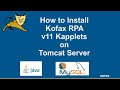 RPA: How to install Kofax v11 Kapplets on Tomcat