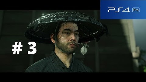Ghost of Tsushima Gameplay Walkthrough [PS4PRO] - Part 3