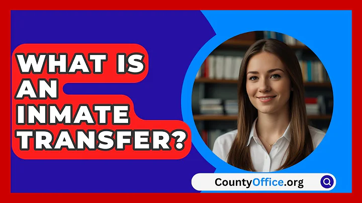 What Is An Inmate Transfer? - CountyOffice.org