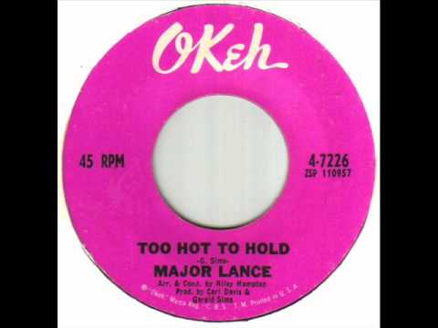 Major Lance - Too Hot To Hold.wmv