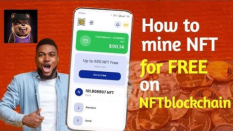How to Mine NFT for free on NFTblockchain. #nftblockchain  https://nftblockchain.mobi/?r=142306
