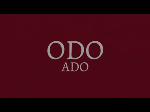 ADO - ODO Lyrics