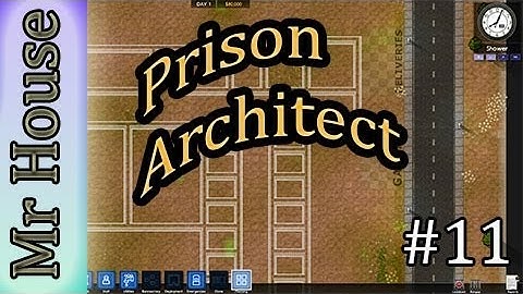 Prison Architect: Alpha 11 - EP11 - More Cells, More Money