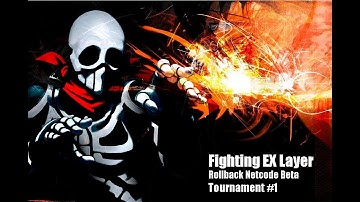 Fighting EX Layer Rollback Beta Tournament #1 (APRIL FOOLS Version)
