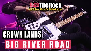 Crown Lands - Big River Road (LIVE)