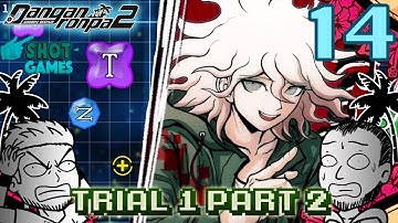 1ShotPlays - Danganronpa 2 Part 14 - Class Trial 1 Part 2 (Blind)