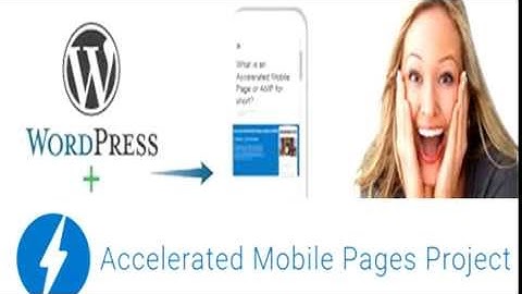 Setting up WordPress for AMP Accelerated Mobile Pages on WordPress site.