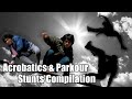 身体能力最強　アクロバットファイト集 ~Acrobatics/Parkour/Freerunning Stunts Compilation~