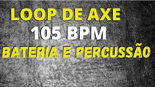 Loop De Axe Da Bahia 105 BPM Loop de Bateria e Percussão