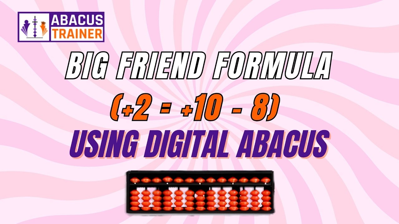 🎯 Practice +2 Formula in Abacus | +2 = +10 - 8 | Big Friends Digital ...