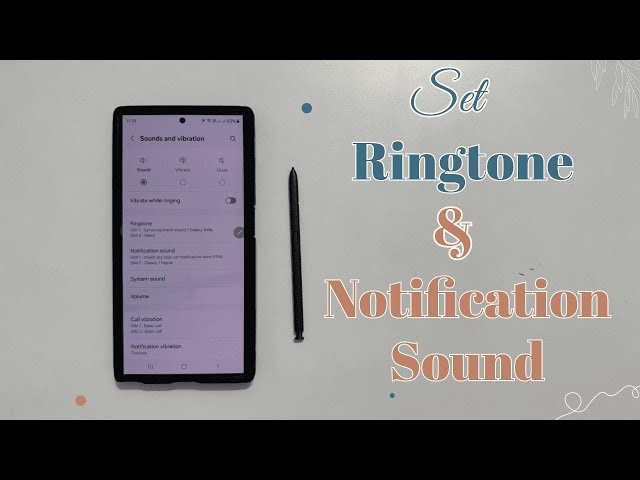 Samsung Galaxy S24 Ultra: How to set custom ringtone and notification sound class=