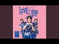 Love Trip English Version 