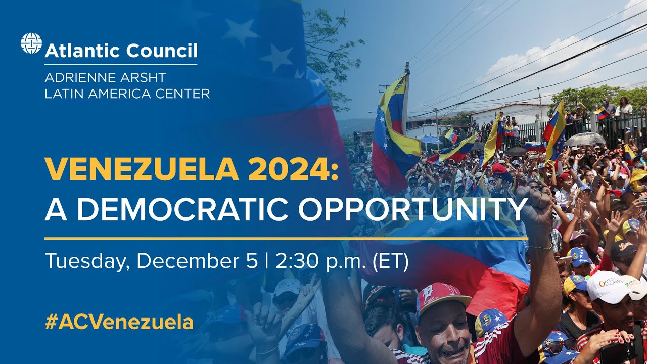 Venezuela 2024 A democratic opportunity YouTube