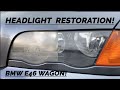 BMW E46 WAGON HEADLIGHT RESTORATION