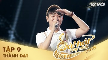 Thumbnail of Ê sắc ế - Nguyễn Thành Đạt | Tập 9 Sing My Song - Bài Hát Hay Nhất 2018