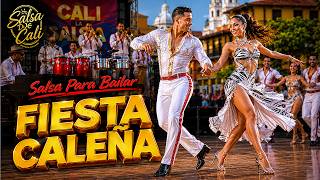 FIESTA CALEÑA 💃 Salsa Dura con los Mejores Éxitos para Bailar
