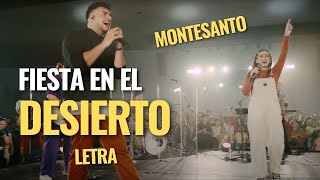 Fiesta en el Desierto (LETRA) - Montesanto