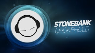 Stonebank ft. Concept - Chokehold (Original Mix)