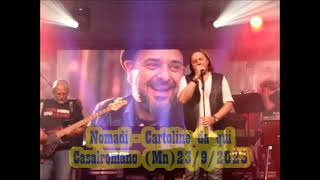 Nomadi - Cartoline da qui - Casalromano (Mn) 23/9/2023