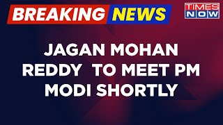 Andhra Pradesh CM Jagan Mohan Reddy Reaches Parliament To Meet PM Modi | Breaking News