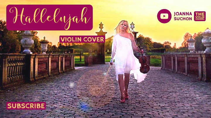 HALLELUJAH | Leonard Cohen | Cover | Violin by Joa...