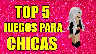 TOP | LOS MEJORES JUEGOS PARA CHICAS EN ROBLOX -