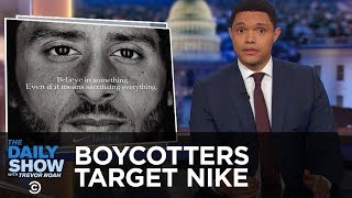 Boycott Season Hits Nike, The New Yorker and Ryan Gosling | The Daily Show