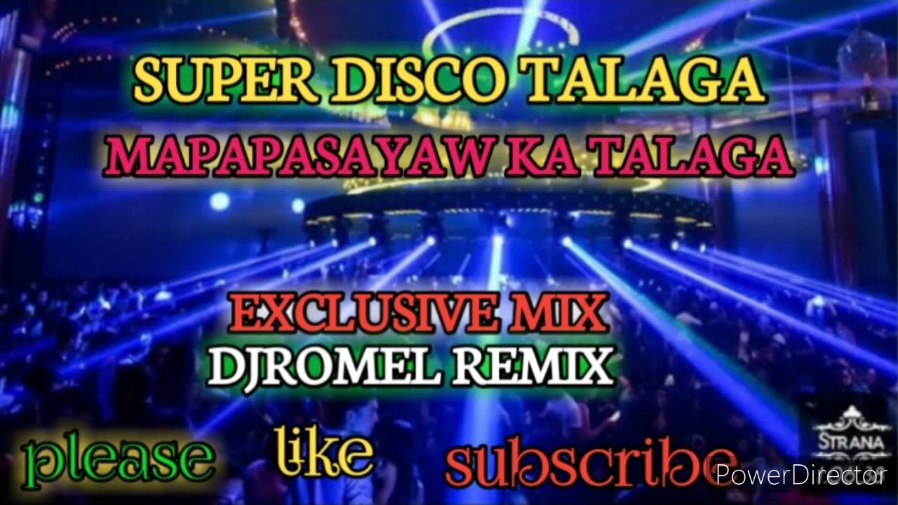 DISCO NONSTOP/MAPAPASAYAW KA TALAGA/ [DJROMEL REMIX]