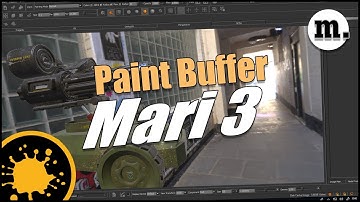 Mari Paint buffer & HDR painting tutorial | Introduction to Mari 3