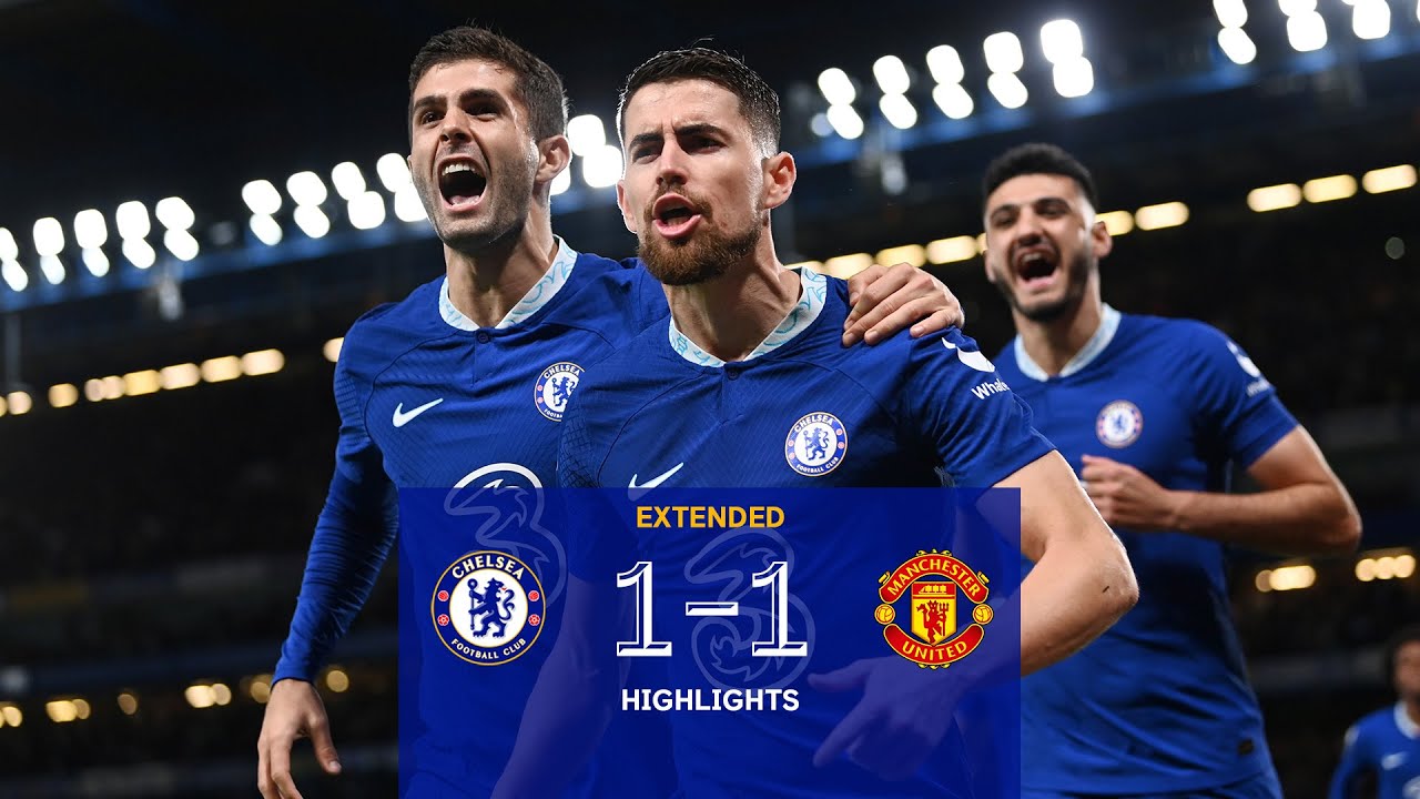 Chelsea 1-1 Manchester United | Premier League Extended Highlights