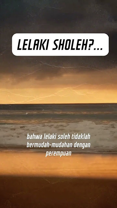 LELAKI SHOLEH