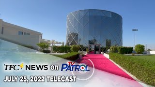 TFC News on TV Patrol | July 25, 2022