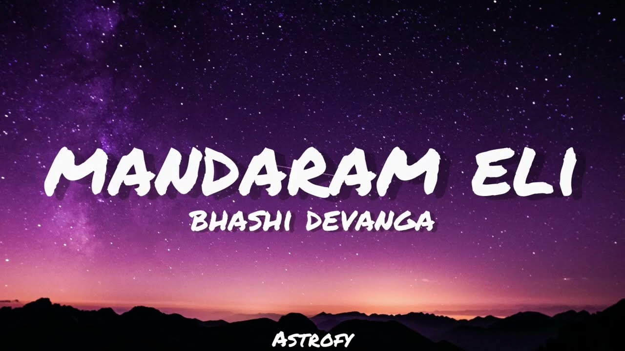 Bhashi Devanga   Mandaram Eli   Lyrics