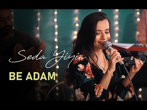 Seda Yiyin - Be Adam Akustik (Gülşen Cover)