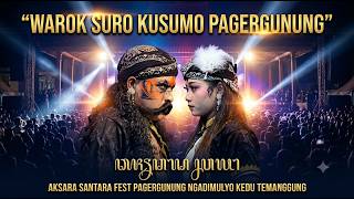 WAROK SURO KUSUMO PAGERGUNUNG AKSARA SANTARA FEST PAGERGUNUNG NGADIMULYO KEDU TEMANGGUNG
