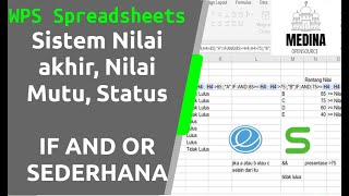 Membuat sistem nilai sederhana dengan Kondisi IF pada WPS Office Spreadsheets (Operator AND OR)
