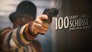 SKINNY FINSTA ✖️ 100 SCHÜSSE  (PROD. AL MAJEED) (OFFICIAL 4K VIDEO)