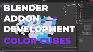 Famous Blender Addon Development with Python - Create an array of color cubes Profile