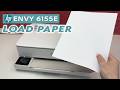 HP Envy 6155e : How to Load The Paper Inside the Printer