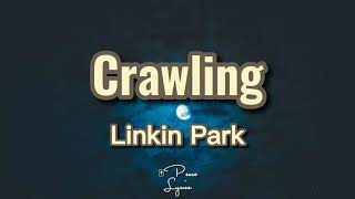 Linkin Park- Crawling (Lyrics)