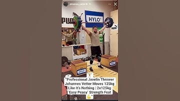 Professional Javelin Thrower Johannes Vetter Moves 125kg Like It’s Nothing | 2x125kg ‘Easy Peasy’