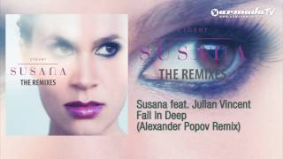 Susana feat. Julian Vincent - Fall In Deep (Alexander Popov Remix) Resimi