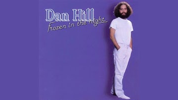 Dan Hill - All I See Is Your Face (Official Audio)