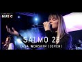 SALMO 23 - Un Corazón (CASA Worship Cover)