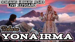 YONA IRMA TERBARU DENDANG MINANG REMIX ( PUTIAHNYO RINDU )