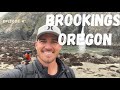 Brookings Oregon- Episode #4 of solo road trip