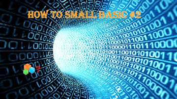 Small basic tutorial #2