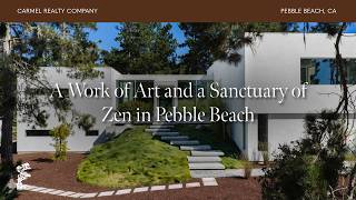 A Work of Art and a Sanctuary of Zen | 3159 Stevenson Drive, Pebble Beach