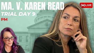 LIVE TRIAL | MA. v Karen Read Trial Day 9  Afternoon Session
